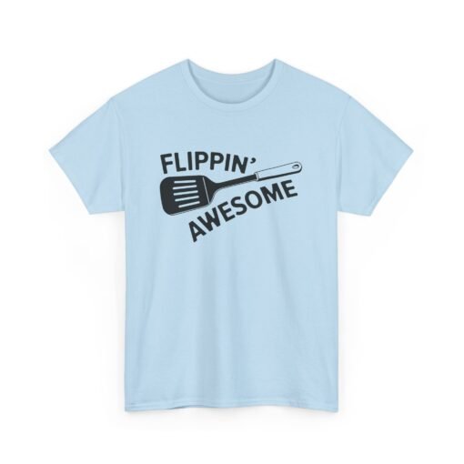 🍳👕 Flippin’ Awesome Unisex T-Shirt – Serve Looks & Laughs - Image 18