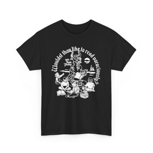 📚🐐 "Wouldst Thou Like to Read Voraciously with Book Philip?" Unisex T-Shirt