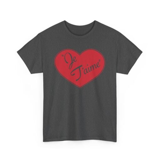 Je T'aime Heart Unisex T-Shirt - Image 10