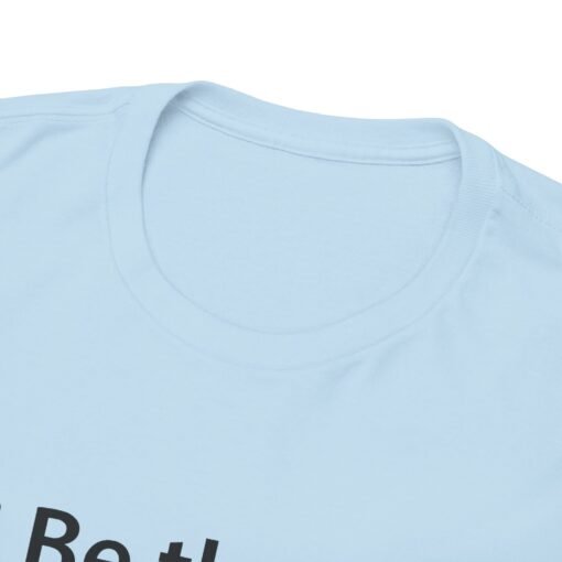 "Be There or Be Square?" Unisex T-Shirt – Checked and Hilarious - Image 4