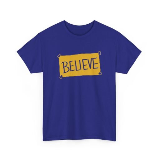 "Believe" Unisex T-Shirt – Inspired by Ted Lasso