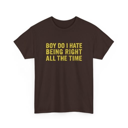 "Boy, Do I Hate Being Right All the Time" Unisex T-Shirt – Jurassic Classic - Image 21