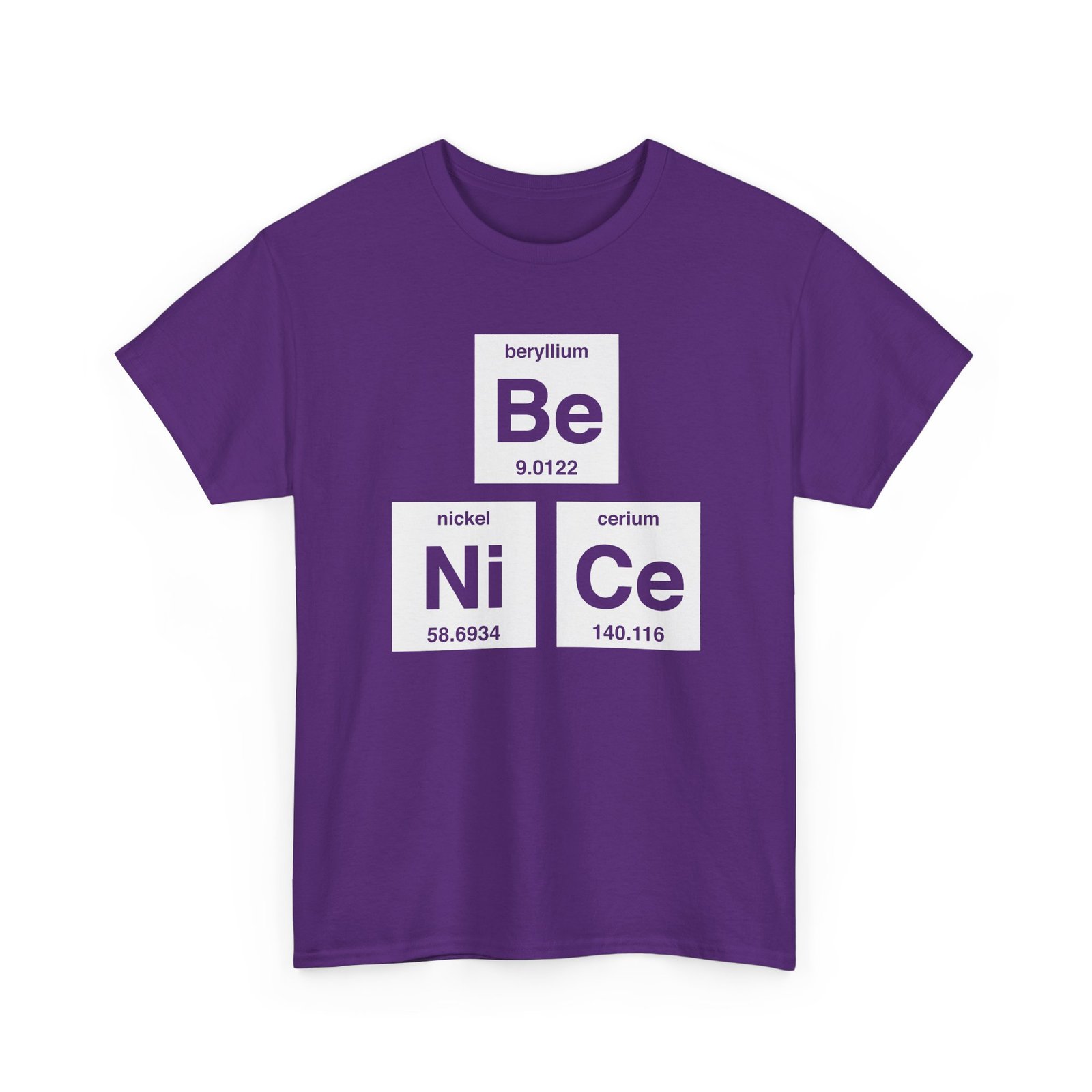 "Be Nice" Unisex T-Shirt – Periodically Clever - Image 27