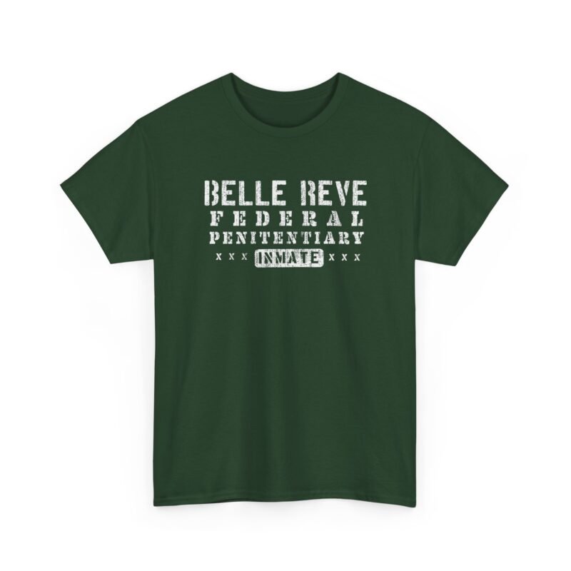 Belle Reve Federal Penitentiary Inmate - Unisex T-Shirt