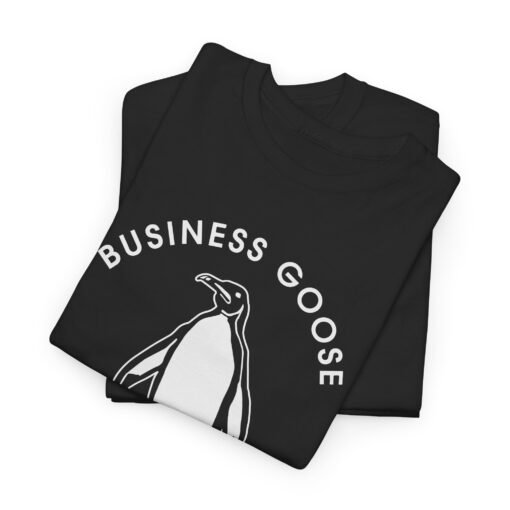"Business Goose" Unisex T-Shirt – Professional Chaos in Style - Image 3