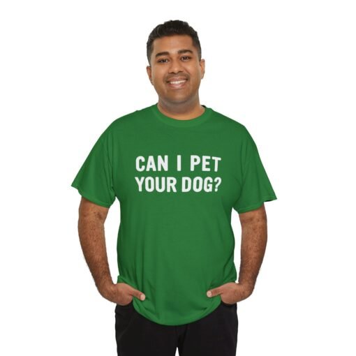 "Can I Pet Your Dog?" Unisex T-Shirt – Pup-Lover’s Icebreaker - Image 10