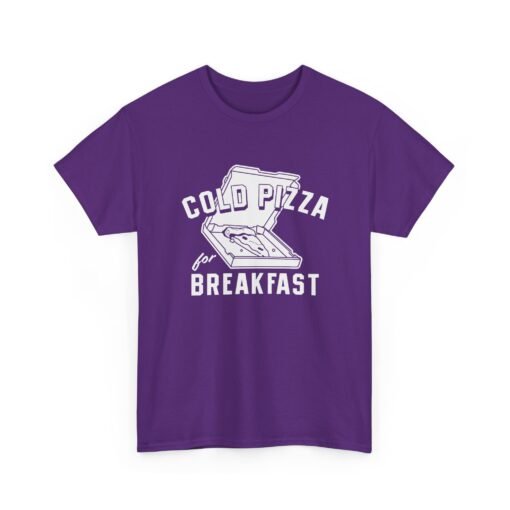 "Cold Pizza for Breakfast" Unisex T-Shirt – Breakfast of Champions - Image 28