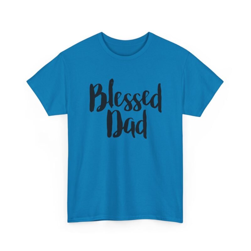 Blessed Dad - Unisex T-Shirt – Simple & Proud