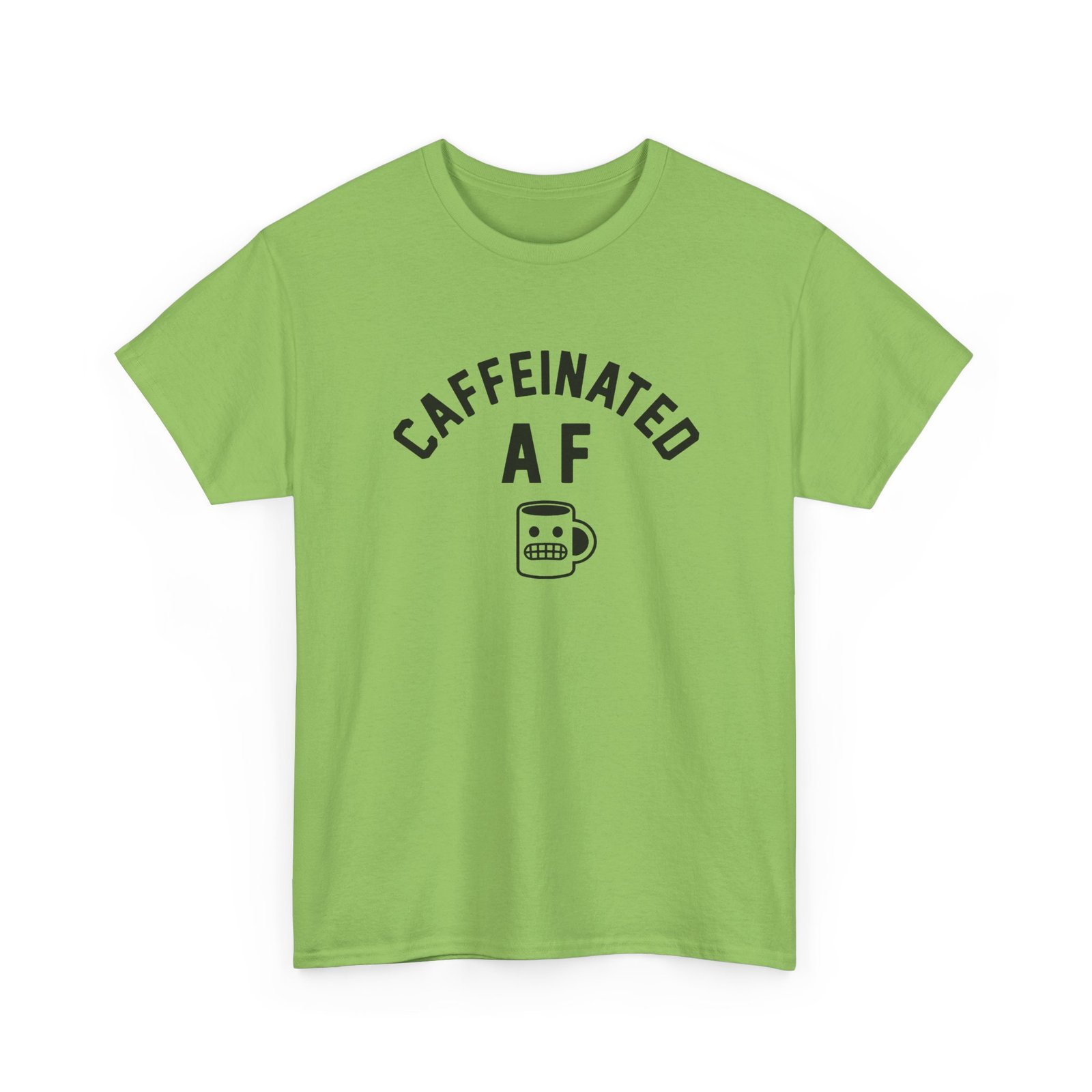 "Caffeinated AF" Unisex T-Shirt – Strong Brew, Strong Mood - Image 28