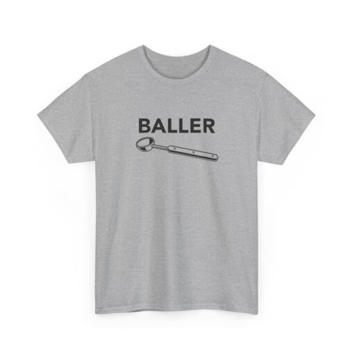 "Baller" Unisex T-Shirt – Kitchen Humor with Style - Image 19