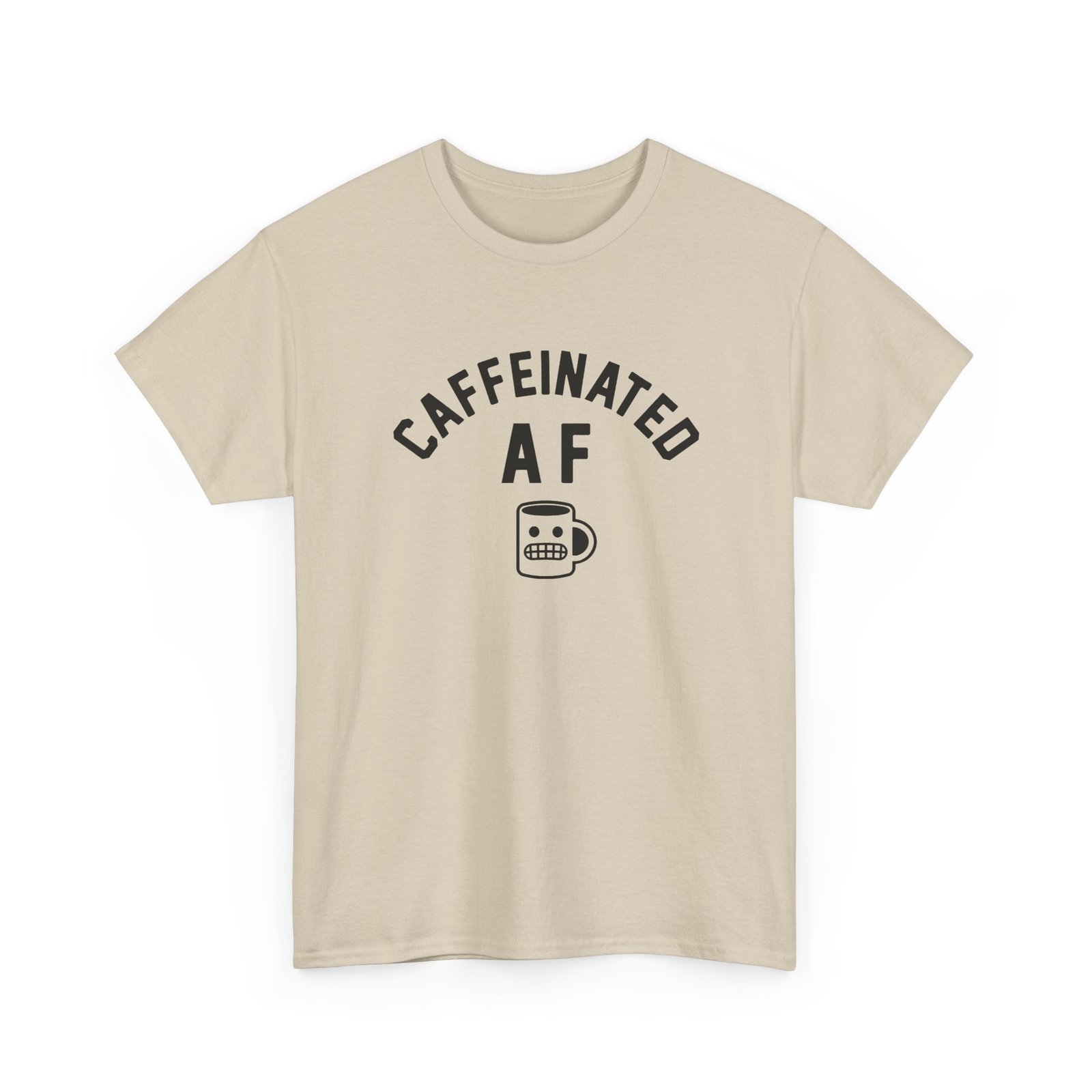 "Caffeinated AF" Unisex T-Shirt – Strong Brew, Strong Mood - Image 25