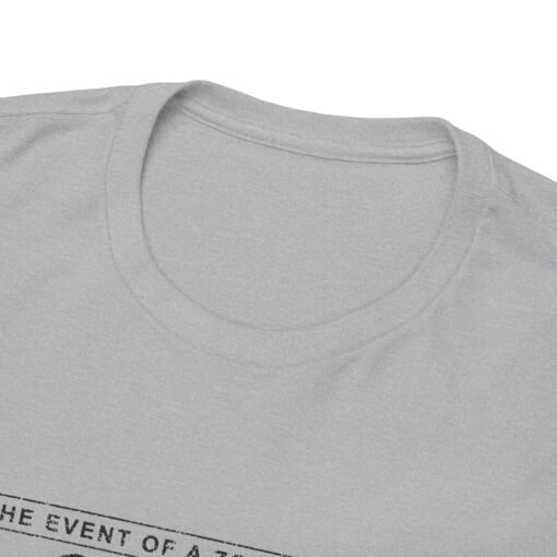 "In the Event of a Zombie Uprising" Unisex T-Shirt – Survival Tips 101 - Image 4