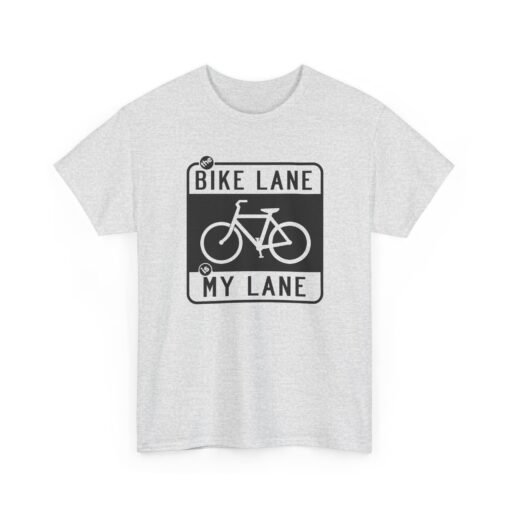 "The Bike Lane Is My Lane" Unisex T-Shirt – Ride With Pride - Image 11