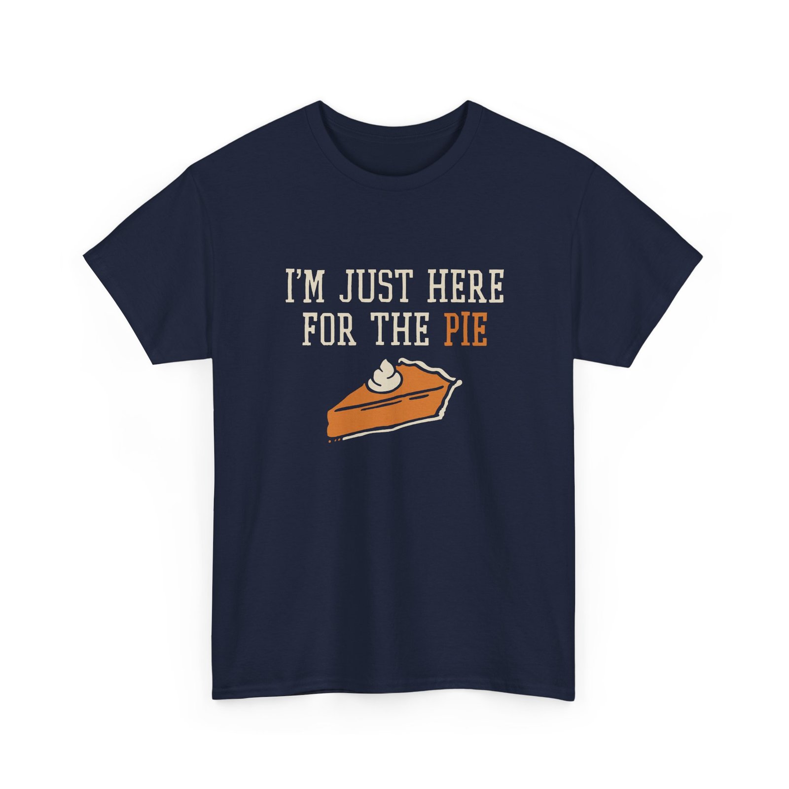 "I’m Just Here for the Pie" Unisex T-Shirt – Sweet Truth Served Daily - Image 27
