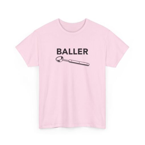 "Baller" Unisex T-Shirt – Kitchen Humor with Style - Image 23
