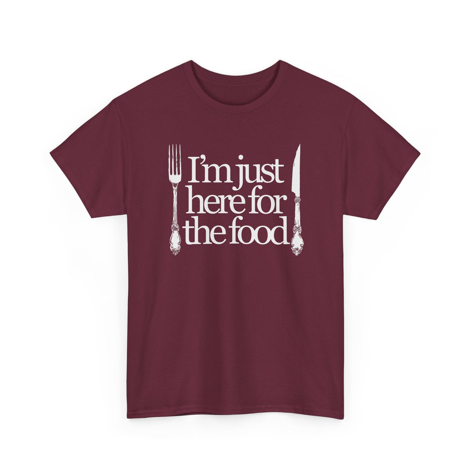 "I’m Just Here for the Food" Unisex T-Shirt – Priorities, Served Fresh