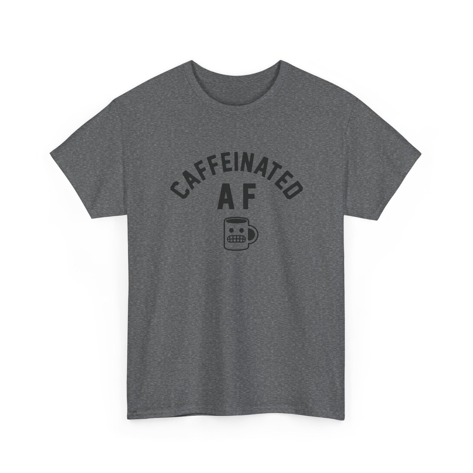"Caffeinated AF" Unisex T-Shirt – Strong Brew, Strong Mood - Image 22