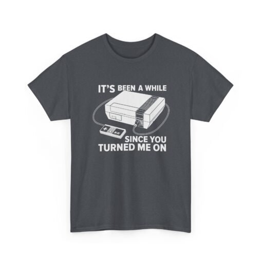 "It’s Been a While Since You Turned Me On" Unisex T-Shirt – Retro Gamer Humor - Image 23