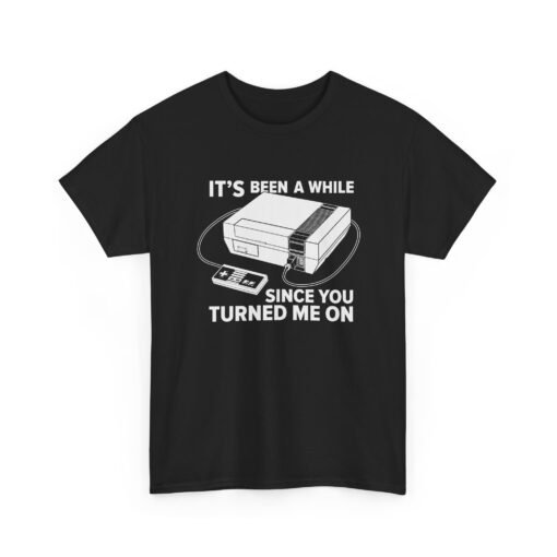"It’s Been a While Since You Turned Me On" Unisex T-Shirt – Retro Gamer Humor - Image 18