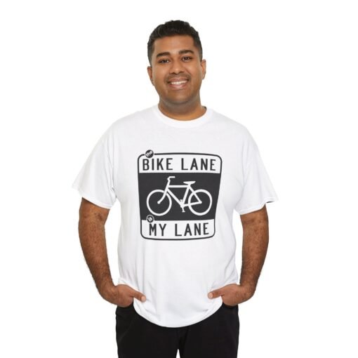 "The Bike Lane Is My Lane" Unisex T-Shirt – Ride With Pride - Image 3