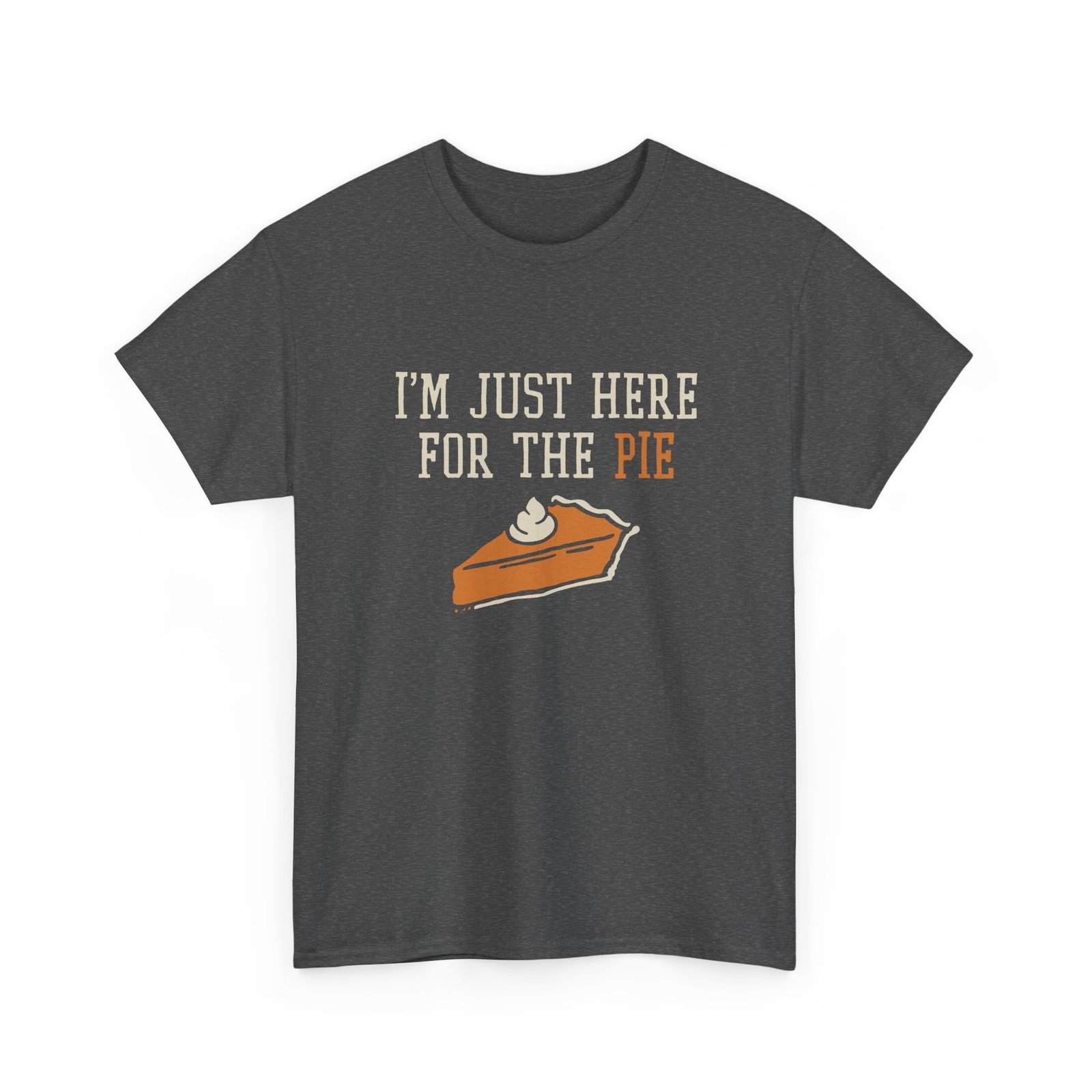 "I’m Just Here for the Pie" Unisex T-Shirt – Sweet Truth Served Daily - Image 25