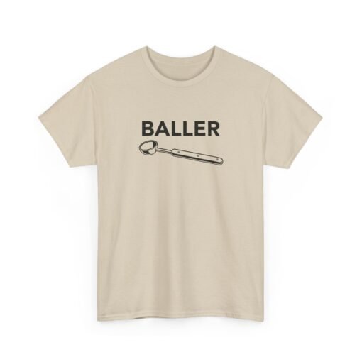 "Baller" Unisex T-Shirt – Kitchen Humor with Style - Image 24