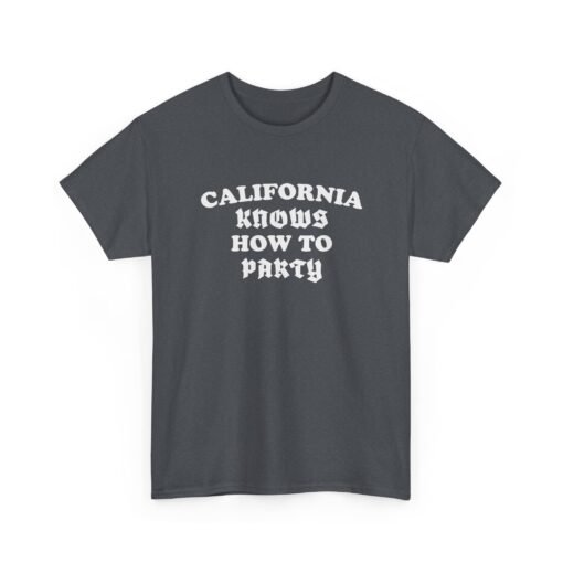 "California Knows How to Party" Unisex T-Shirt – West Coast Vibes - Image 25