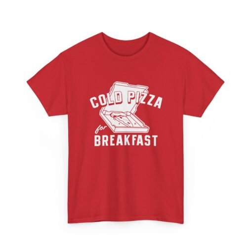 "Cold Pizza for Breakfast" Unisex T-Shirt – Breakfast of Champions - Image 29
