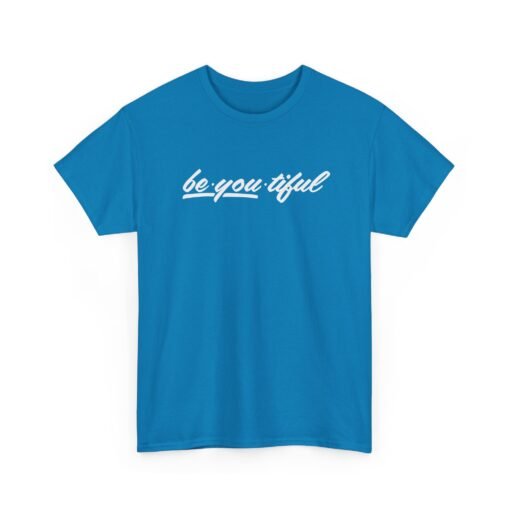 "Be-You-Tiful" Unisex T-Shirt – Confidence with a Smile - Image 23