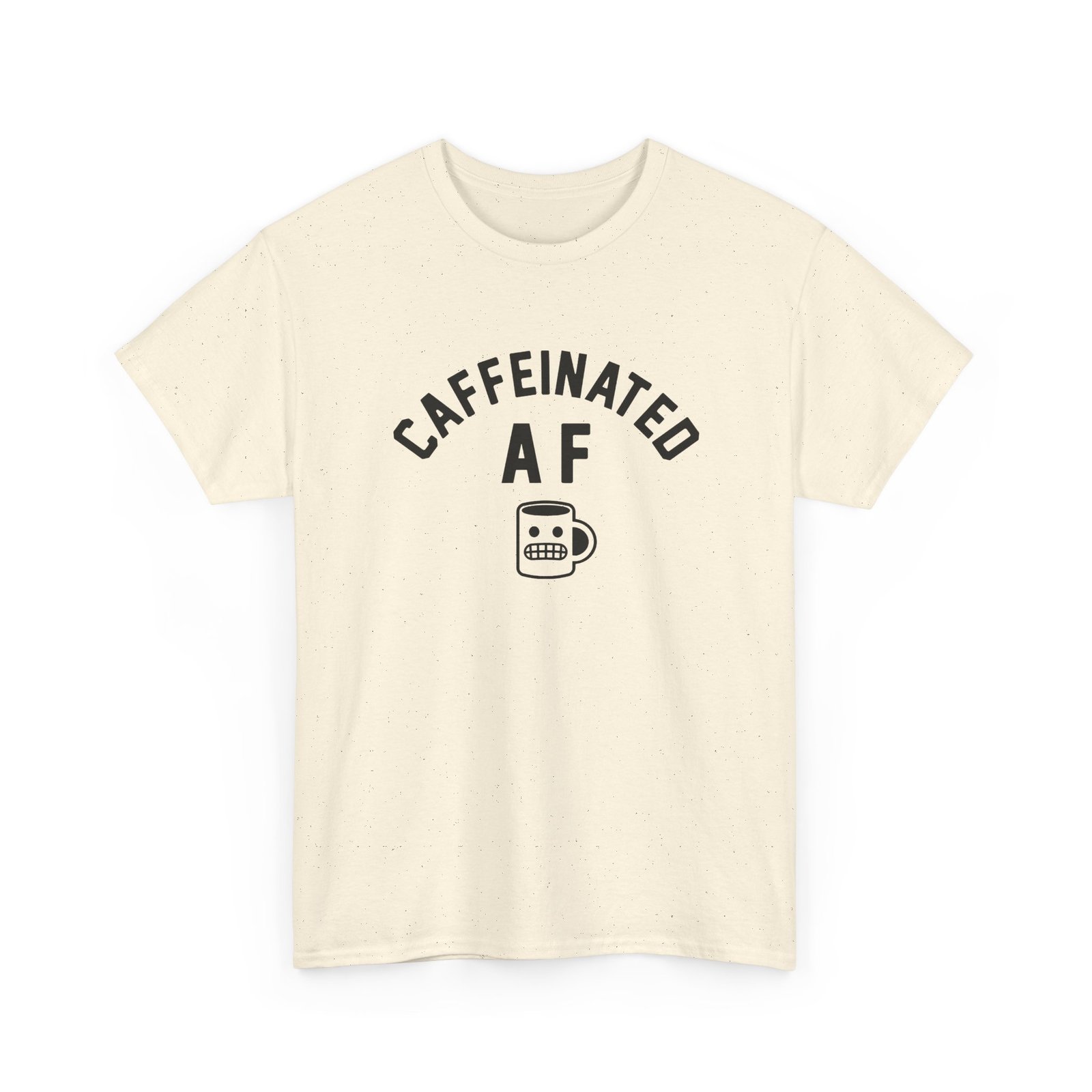 "Caffeinated AF" Unisex T-Shirt – Strong Brew, Strong Mood - Image 26