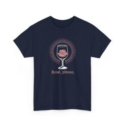 "Rosé, Please" Unisex T-Shirt – Sip Happens, Stay Classy
