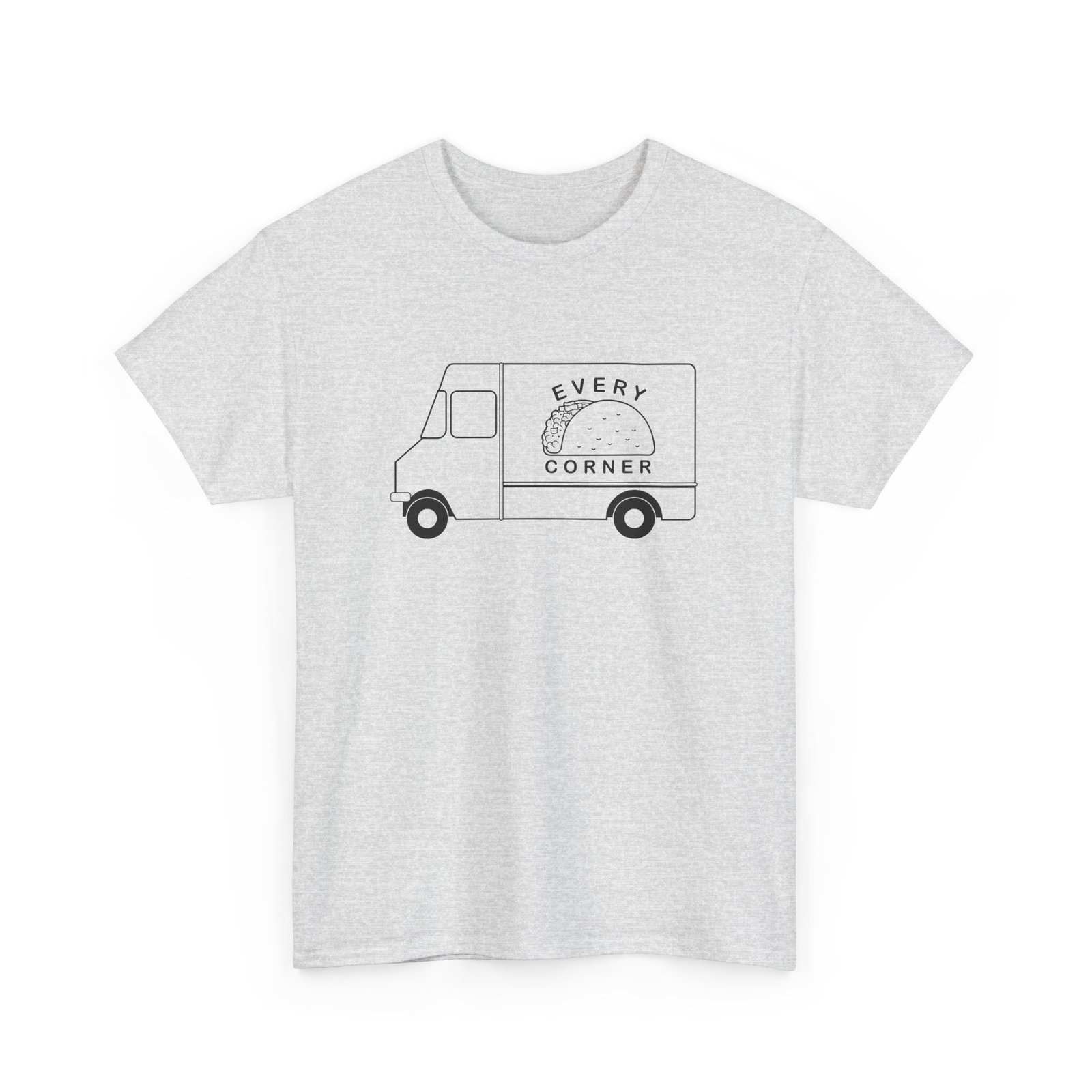 "Every Corner" Unisex T-Shirt – Taco Truck Life