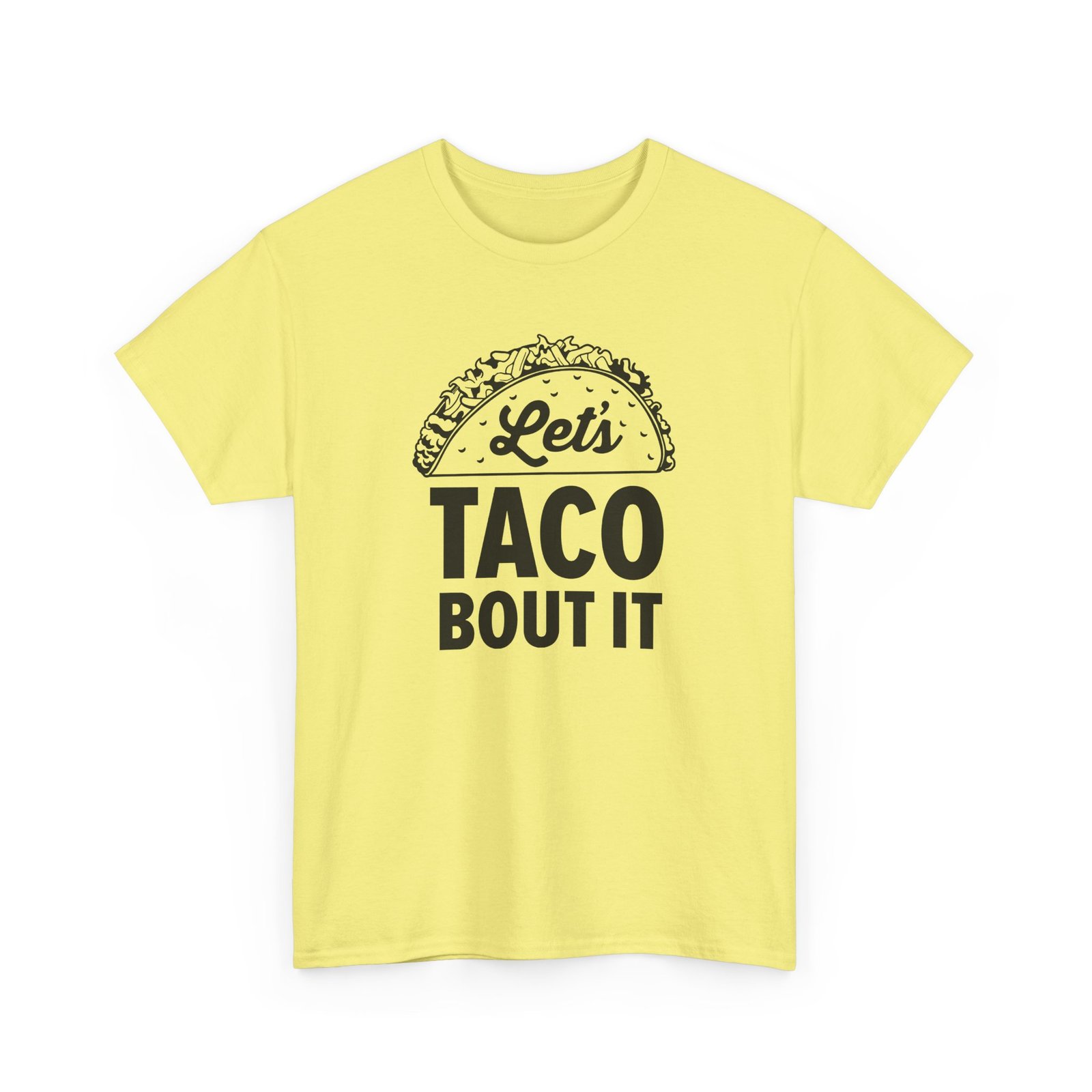 "Let’s Taco ’Bout It" Unisex T-Shirt – Served with Extra Laughs - Image 27
