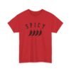 "SPICY" Unisex T-Shirt – Bring the Heat
