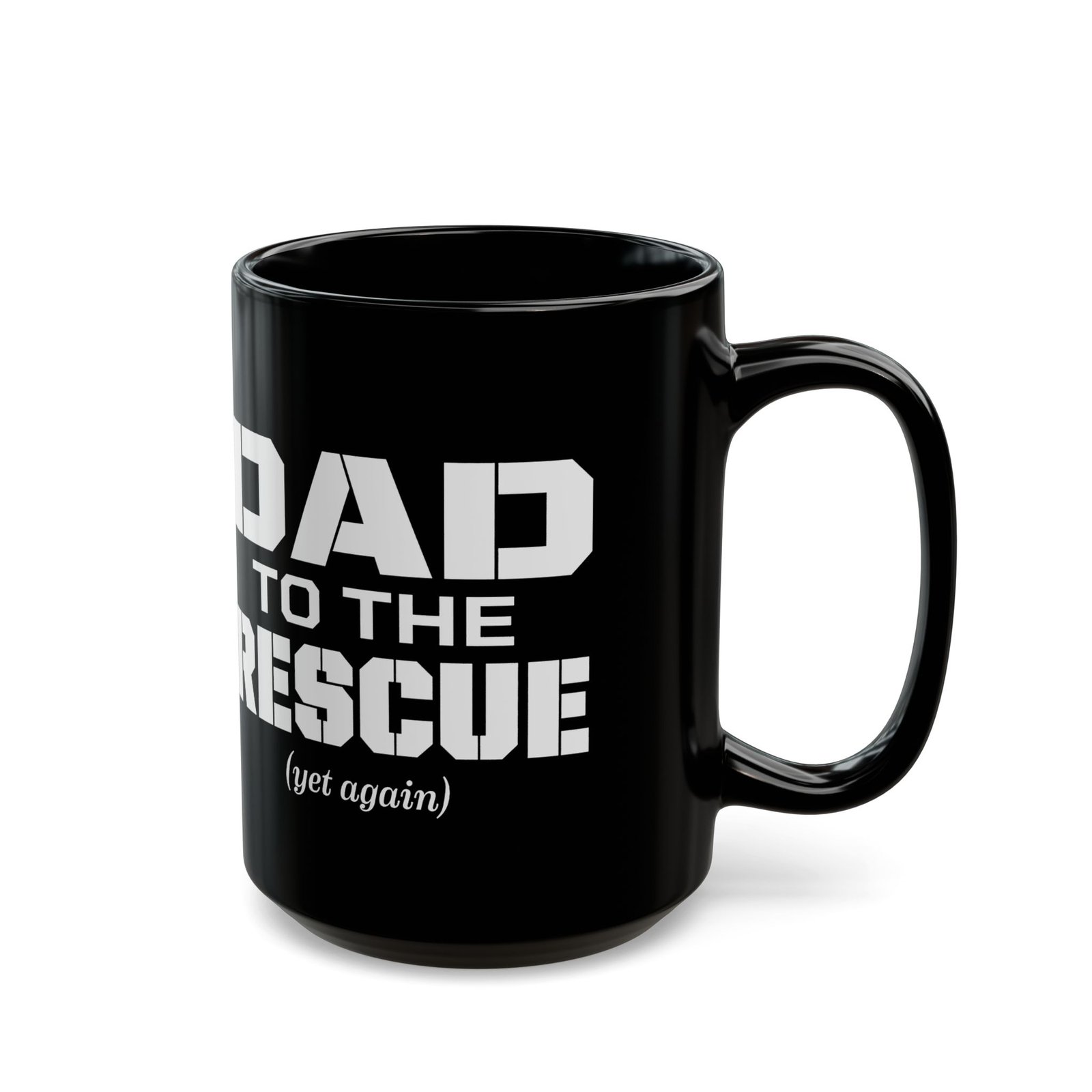 🛠️☕ Dad to the Rescue (Yet Again) Black Mug – Caffeine for the Everyday Hero - Image 5