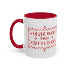 🧵☕ Please Bless This Awful Mess Accent Mug – Sip Through the Chaos