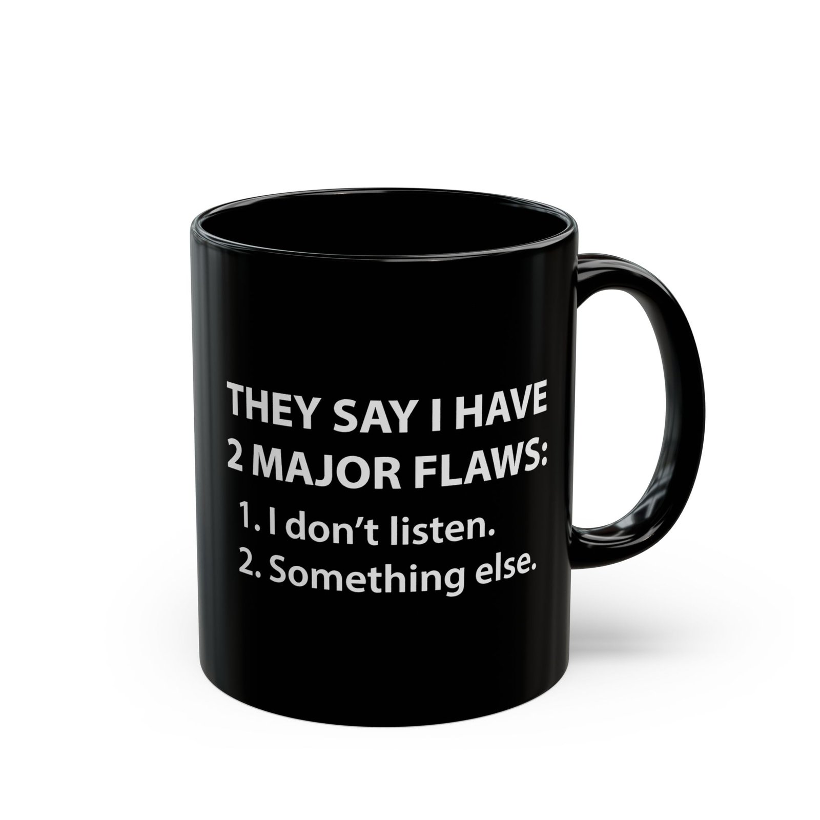 ☕😆🧠 Two Major Flaws Black Mug – Something... Something Funny