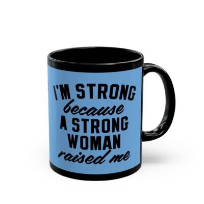 ☕ Strong Woman Black Mug – Strength Starts at Home