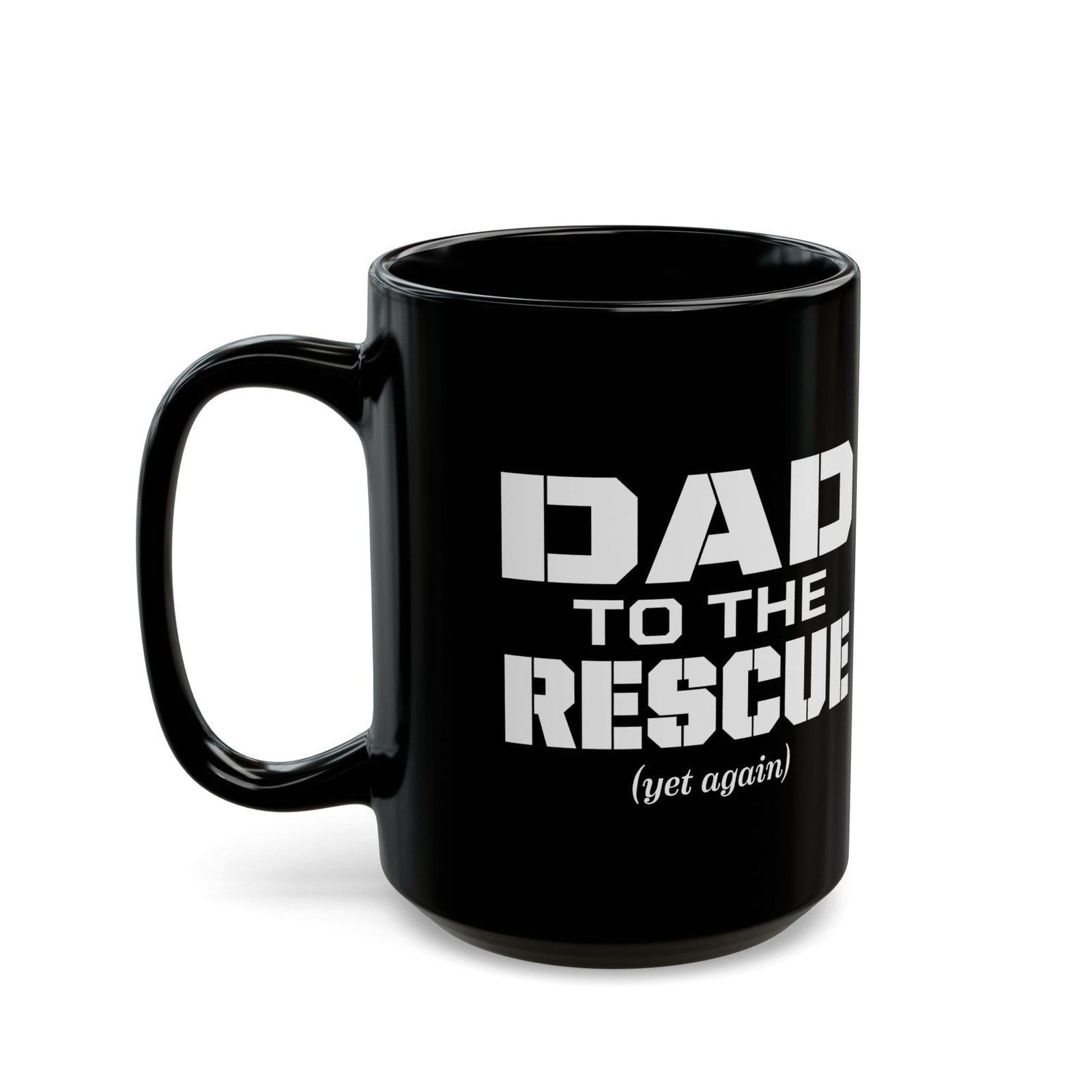 🛠️☕ Dad to the Rescue (Yet Again) Black Mug – Caffeine for the Everyday Hero - Image 6