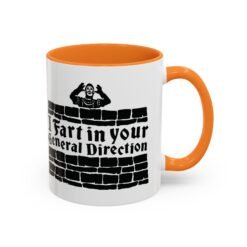 Alternative view of 💨 I Fart in Your General Direction Accent Mug – Sip with a Side of Sarcasm