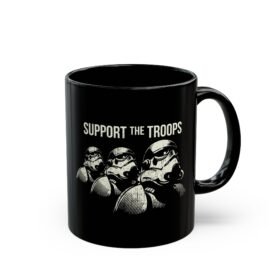 ☕ Support the Troops Black Mug – Fuel Your Day, Empire Style
