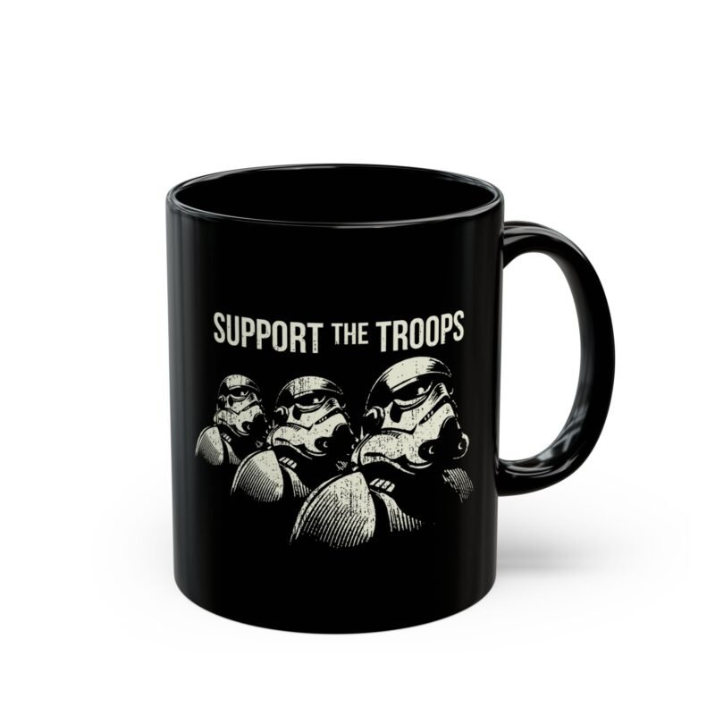 ☕ Support the Troops Black Mug – Fuel Your Day, Empire Style