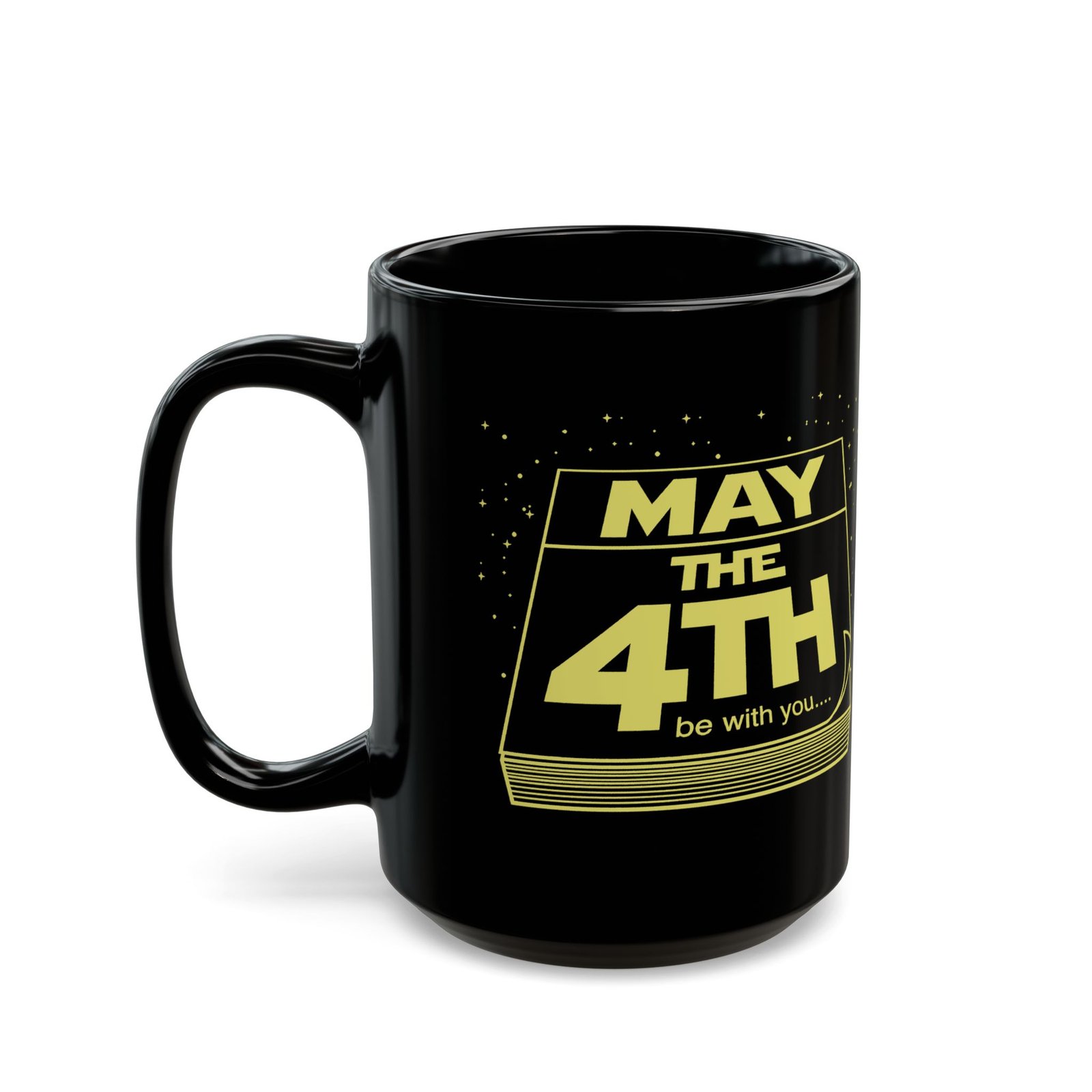 βπ
π May the 4th Be With You Black Mug β Sip Like Itβs a Galactic Holiday - Image 6