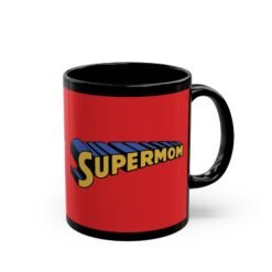 🦸♀️ Supermom Black Mug – Fuel for the Everyday Hero