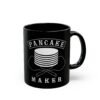 🥞 Pancake Maker Black Mug – Powered by Flapjacks & Sass