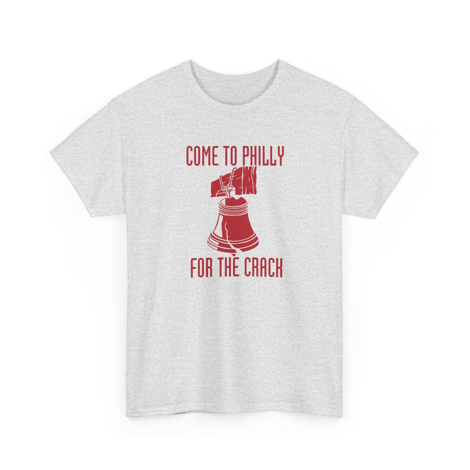 Come to Philly for the Crack - Unisex T-Shirt – History Has Never Been Funnier - Image 18
