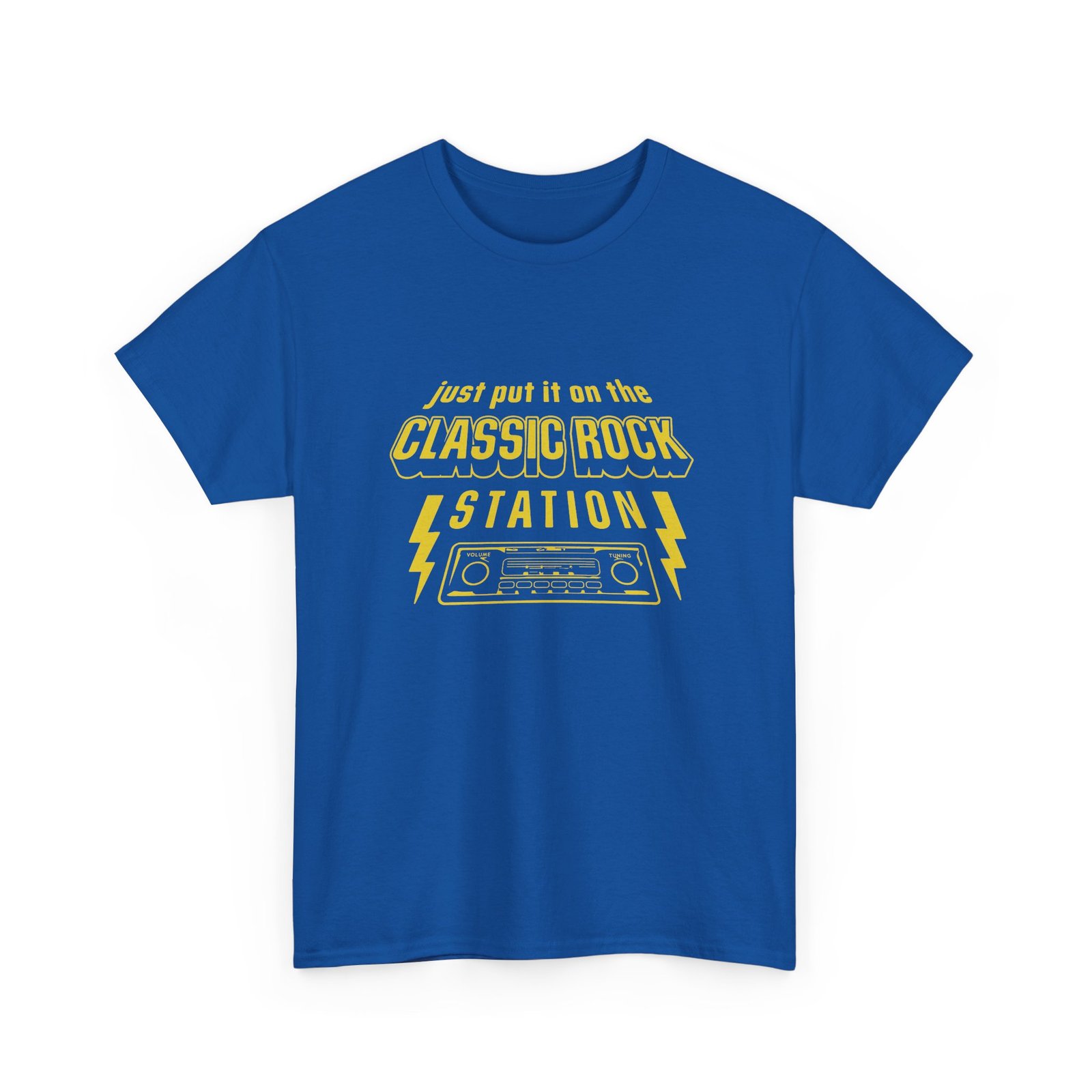Just Put It On The Classic Rock Station - Unisex T-Shirt – The Correct Decision - Image 19