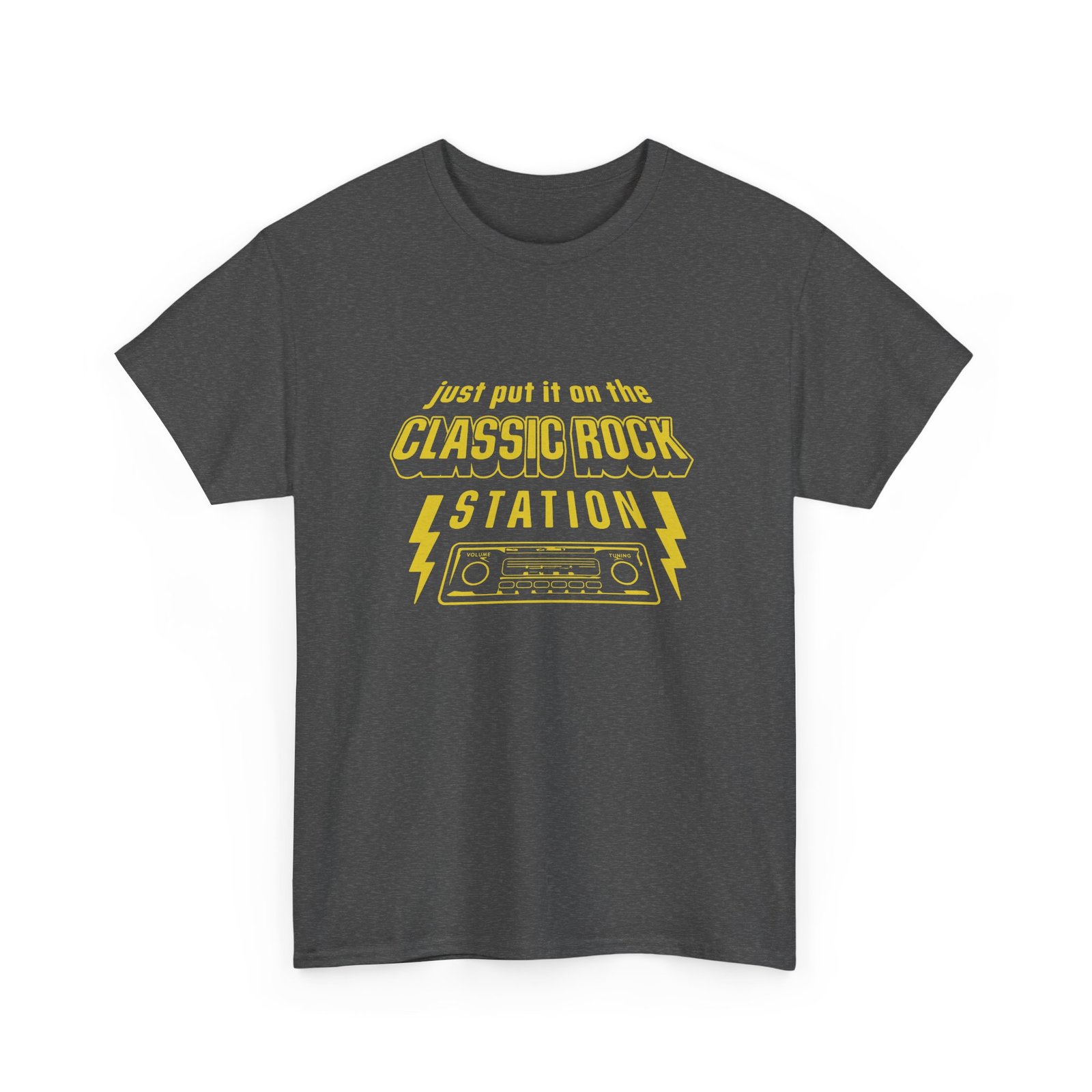 Just Put It On The Classic Rock Station - Unisex T-Shirt – The Correct Decision - Image 18