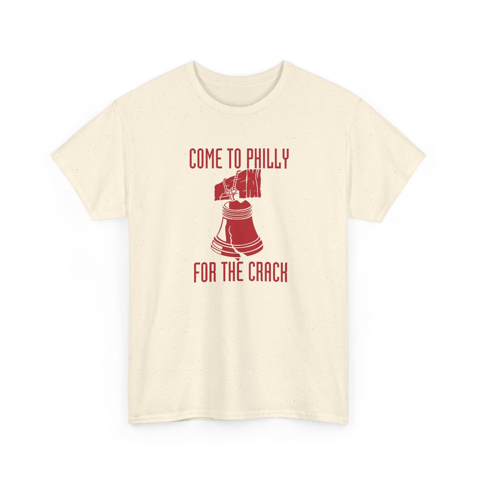 Come to Philly for the Crack - Unisex T-Shirt – History Has Never Been Funnier - Image 22