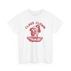 Class Clown - Unisex T-Shirt – Graduated at the Top of the Laughing Class